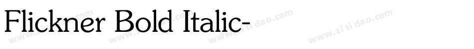 Flickner Bold Italic字体转换